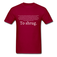 To Shrug T-Shirt - dark red