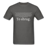To Shrug T-Shirt - charcoal