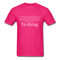To Shrug T-Shirt - fuchsia