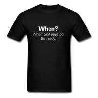 When God Says Go T-Shirt - black