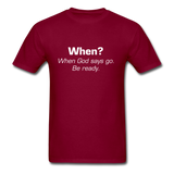 When God Says Go T-Shirt - burgundy