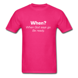 When God Says Go T-Shirt - fuchsia